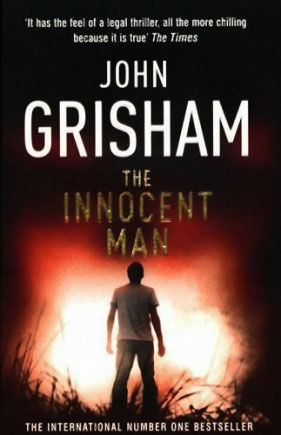 The Innocent Man. John Grisham 2007 УЖИВАНА Ціна (цена) 150.00грн. | придбати  купити (купить) The Innocent Man. John Grisham 2007 УЖИВАНА доставка по Украине, купить книгу, детские игрушки, компакт диски 0