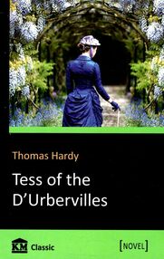 tess of the d'urbervilles a pure woman faithfully presented на англійській мові tess of the d'urbervilles a pure woman faithfully presented на англійській мові