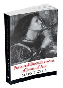 personal recollections of Joan of arc personal recollections of Joan of arc