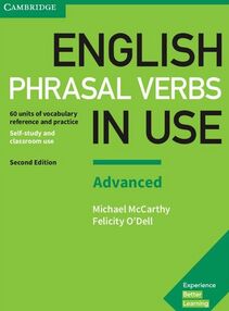 English Phrasal Verbs in Use Second Edition Advanced English Phrasal Verbs in Use Second Edition Advanced