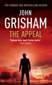 Знято з продажу The Appeal. John Grisham 2008 УЖИВАНА Знято з продажу The Appeal. John Grisham 2008 УЖИВАНА