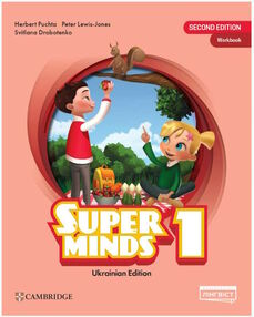 super minds ukrainian edition 1 workbook + Безкоштовний Тічер на 20 примірників super minds ukrainian edition 1 workbook + Безкоштовний Тічер на 20 примірників