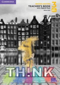 Think 2nd Edition 3 level B1+ Teachers Book with Digital Pack British English Think 2nd Edition 3 level B1+ Teachers Book with Digital Pack British English
