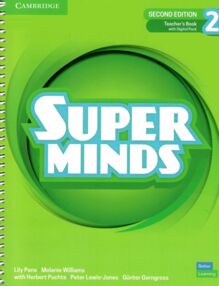 Super Minds 2nd Edition level 2 Teacher's Book with Digital Pack British English Super Minds 2nd Edition level 2 Teacher's Book with Digital Pack British English