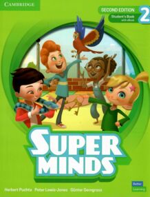 Super Minds 2nd Edition level 2 Students Book with eBook British English Super Minds 2nd Edition level 2 Students Book with eBook British English