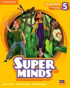 Super Minds 2nd Edition 5 Students Book with eBook British English Super Minds 2nd Edition 5 Students Book with eBook British English