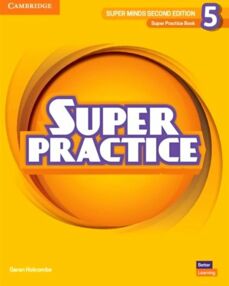 Super Minds 2nd Edition 5 Super Practice Book British English Super Minds 2nd Edition 5 Super Practice Book British English