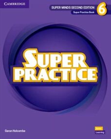 Super Minds 2nd Edition 6 Super Practice Book British English Super Minds 2nd Edition 6 Super Practice Book British English
