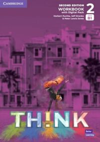 Think 2nd Edition 2 level B1 Workbook with Digital Pack British English Think 2nd Edition 2 level B1 Workbook with Digital Pack British English