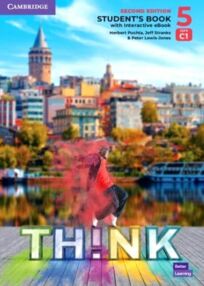 Think 2nd Edition 5 level C1 Students Book with Interactive eBook British English Think 2nd Edition 5 level C1 Students Book with Interactive eBook British English