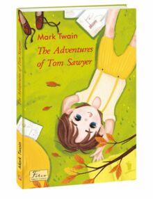 The Adventures of Tom Sawyer Пригоди Тома Соєра англійською