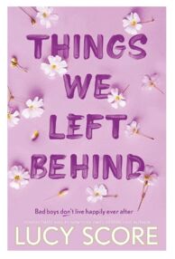 Things We Left Behind Knockemout Things We Left Behind Knockemout