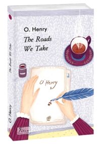 The Roads We Take / Дороги що ми обираємо 3967 англійською The Roads We Take / Дороги що ми обираємо 3967 англійською