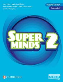 Super Minds (Ukrainian edition) 2 TB (книга вчителя) НУШ Super Minds (Ukrainian edition) 2 TB (книга вчителя) НУШ