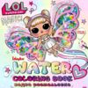 Розм водяні WB005 LOL Surprize! Fairies Ідейка Ціна (цена) 31.70грн. | придбати  купити (купить) Розм водяні WB005 LOL Surprize! Fairies Ідейка доставка по Украине, купить книгу, детские игрушки, компакт диски 0