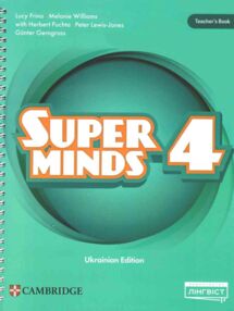 Super Minds 4 TB (книга вчителя) НУШ Ukrainian edition teacherbook