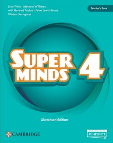 Super Minds 4 TB (книга вчителя) НУШ Ukrainian edition teacherbook