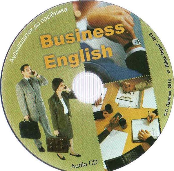 Business English ділове спілкування англійською мовою + диск Ціна (цена) 279.00грн. | придбати  купити (купить) Business English ділове спілкування англійською мовою + диск доставка по Украине, купить книгу, детские игрушки, компакт диски 3