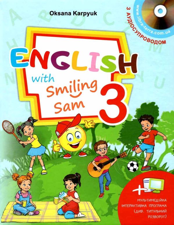 карпюк 3 класу підручник англійська мова для with Smiling Sam Ціна (цена) 238.00грн. | придбати  купити (купить) карпюк 3 класу підручник англійська мова для with Smiling Sam доставка по Украине, купить книгу, детские игрушки, компакт диски 1