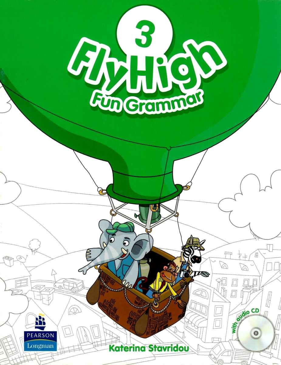 Fly high 3 fun grammar. Flyhigh pupil's book 3. Fly High Grammar 3. Fly High fun Grammar 3 CD. Fly High.