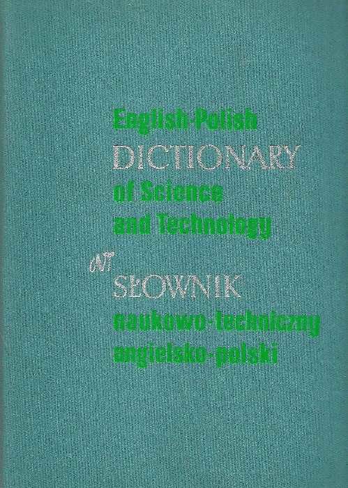 У English-Polish Dictionary of Science and Technology Ціна (цена) 60.00грн. | придбати  купити (купить) У English-Polish Dictionary of Science and Technology доставка по Украине, купить книгу, детские игрушки, компакт диски 1