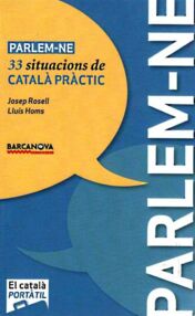parlem ne 33 situacions de catala practic каталанский язык книга parlem ne 33 situacions de catala practic каталанский язык книга