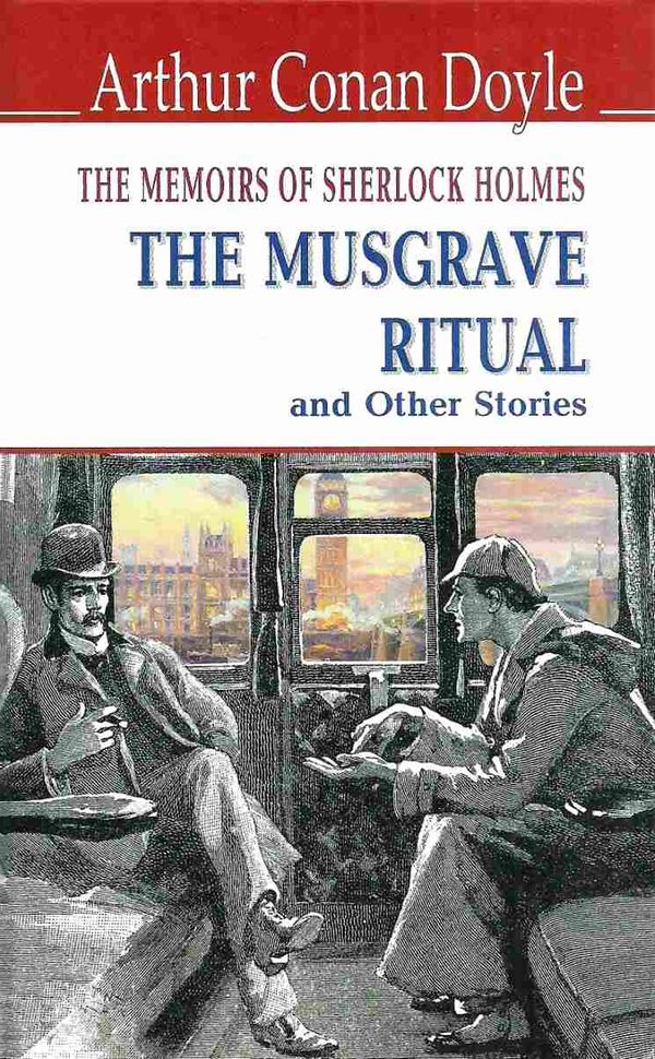 doyle the memories of sherlock holmes: the musgrave ritual and other stories книга  купит Ціна (цена) 226.30грн. | придбати  купити (купить) doyle the memories of sherlock holmes: the musgrave ritual and other stories книга  купит доставка по Украине, купить книгу, детские игрушки, компакт диски 1