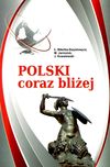 польська щораз ближче курс польської мови для початківців Ціна (цена) 170.80грн. | придбати  купити (купить) польська щораз ближче курс польської мови для початківців доставка по Украине, купить книгу, детские игрушки, компакт диски 1