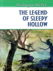 irving the legend of sleppy hollow книга    ірвінг легенда про сонну балку на а irving the legend of sleppy hollow книга    ірвінг легенда про сонну балку на а