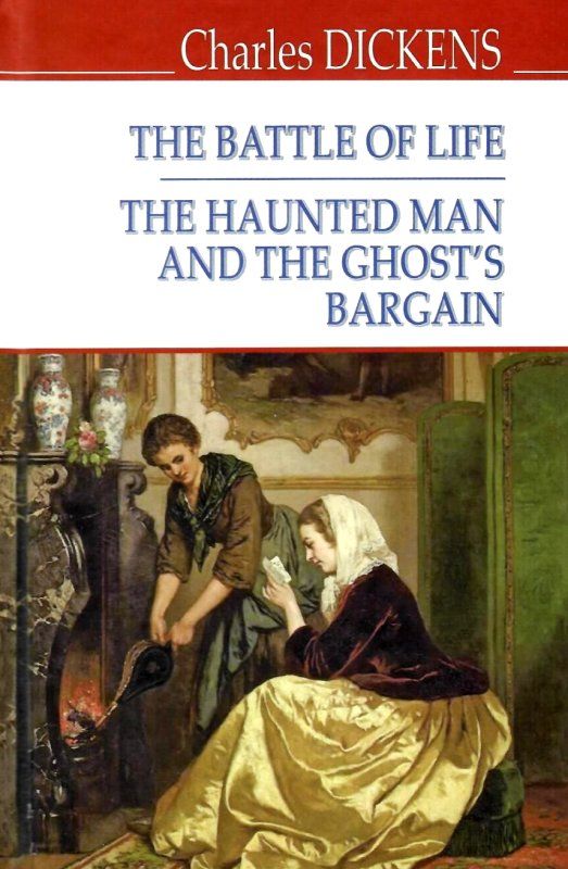 the battle of life the haunted man and the ghost's bagrain книга    дік Ціна (цена) 255.20грн. | придбати  купити (купить) the battle of life the haunted man and the ghost's bagrain книга    дік доставка по Украине, купить книгу, детские игрушки, компакт диски 1