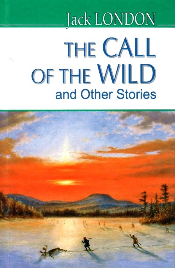 the call of the wild and other stories книга    лондон поклик предків та Ціна (цена) 236.60грн. | придбати  купити (купить) the call of the wild and other stories книга    лондон поклик предків та доставка по Украине, купить книгу, детские игрушки, компакт диски 1