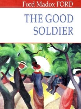 the good soldier a tale of passion книга    = форд хороший солдат: історія Ціна (цена) 270.60грн. | придбати  купити (купить) the good soldier a tale of passion книга    = форд хороший солдат: історія доставка по Украине, купить книгу, детские игрушки, компакт диски 0