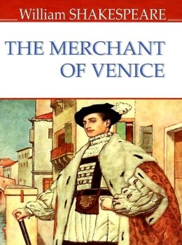 shakespeare the merchant of venice книга    = шекспір венеційський купець на ан Ціна (цена) 180.00грн. | придбати  купити (купить) shakespeare the merchant of venice книга    = шекспір венеційський купець на ан доставка по Украине, купить книгу, детские игрушки, компакт диски 0